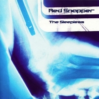 The sleepless (3 vers.) - RED SNAPPER
