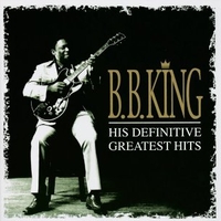 His definitive greatest hits - B.B.KING