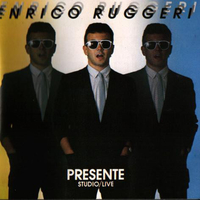 Presente studio / live - ENRICO RUGGERI