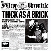 Thick as a brick - JETHRO TULL