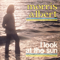 I look the sun\One more time - MORRIS ALBERT