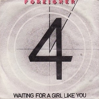 Waiting for a girl like you \ I'm gonna win - FOREIGNER