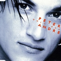 Only one (3 tracks) - PETER ANDRE'