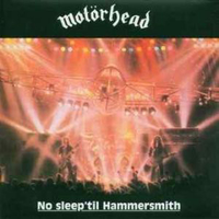 No sleep'til Hammersmith - MOTORHEAD