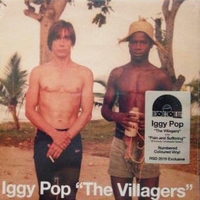 The villagers \ Pain and suffering (RSD 2019) - IGGY POP