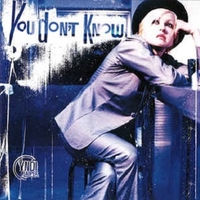 You don't know (7 vers.) - CYNDI LAUPER