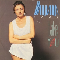 Take you - BARBARA SAND