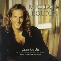 Lean on me (2 tracks) - MICHAEL BOLTON