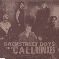 The call remixes (8 vers.) - BACKSTREET BOYS