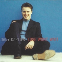 Love wont wait (4 tracks) - GARY BARLOW