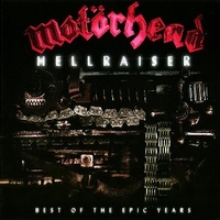 Hellraiser - Best of the Epic years - MOTORHEAD