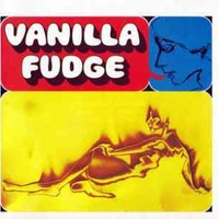 Vanilla fudge - VANILLA FUDGE