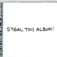 Steal this album! - SYSTEM OF A DOWN