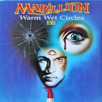 Warm wet circles remix - MARILLION