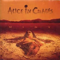 Dirt - ALICE IN CHAINS