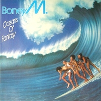 Oceans of fantasy - BONEY M