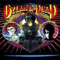 Dylan & the Dead - BOB DYLAN \ GRATEFUL DEAD