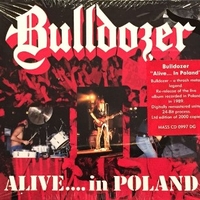 Alive...in Poland - BULLDOZER