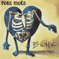 Bionic - ROSA MOTA