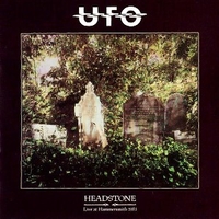 Headstone-Live at Hammersmith 1983 - UFO