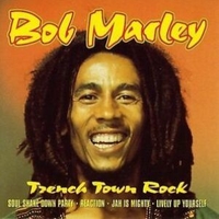 Trench town rock - BOB MARLEY