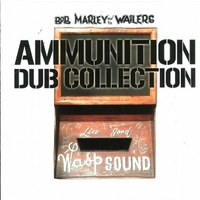 Ammunition dub collection - BOB MARLEY