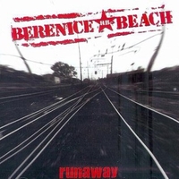 Runaway - BERENICE BEACH