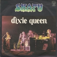 Dixie queen \ Monday morning - SNAFU