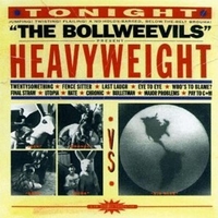 Heavy weight - BOLLWEEVILS