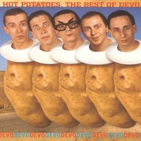 Hot potatoes: the best of Devo - DEVO