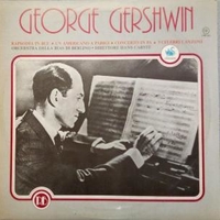 Rapsodia in blu \ Un americano a Parigi \ Concerto in fa \ 5 celebri canzoni - George GERSHWIN (Hans Carste, various)