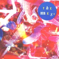 The mess - MESS (the)