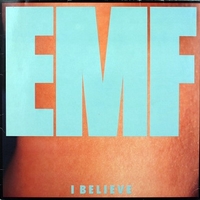 I believe (Dean Age rampage mix) - EMF