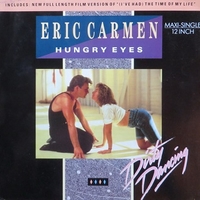 Hungry eyes - ERIC CARMEN