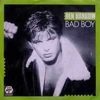 Bad boy \ Make ends meet - DEN HARROW