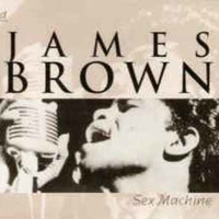 Sex machine - JAMES BROWN
