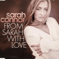 From Sarah with love (3 tracks) - SARAH CONNOR