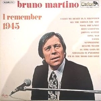 I remember 1945 - BRUNO MARTINO