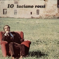 Io Luciano Rossi - LUCIANO ROSSI