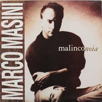 Malinconoia - MARCO MASINI