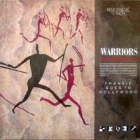Warriors (twelve wild disciples mix) - FRANKIE GOES TO HOLLYWOOD