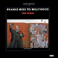 Two tribes - FRANKIE GOES TO HOLLYWOOD