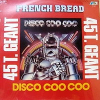 Disco coo coo - FRENCH BREAD