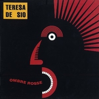 Ombre rosse - TERESA DE SIO