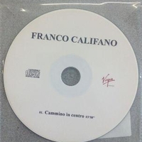 Cammino in centro (1 track) - FRANCO CALIFANO