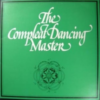The compleat dancing master - JOHN KIRKPATRICK \ ASHLEY HUTCHINGS
