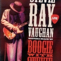 Boogie with Stevie - Daytona Beach '87 - STEVIE RAY VAUGHAN