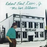 The live album - ROBERT EARL KEEN Jr.