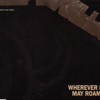 Wherever I may roam (3 tracks) - METALLICA