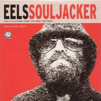 Souljacker part 1 (1 track) - EELS